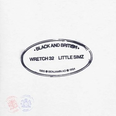 Wretch 32 featuring Little Simz & Benjamin A.D — Black and British cover artwork