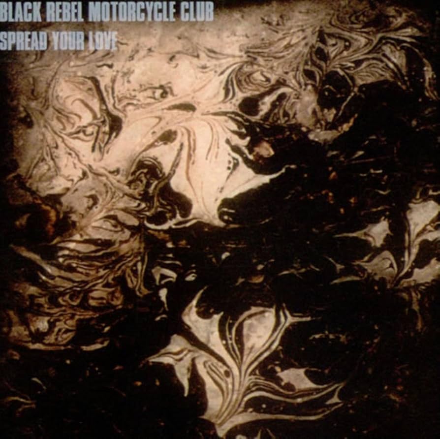 Black Rebel Motorcycle Club — Spread Your Love cover artwork