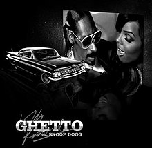 Kelly Rowland featuring Snoop Dogg — Ghetto cover artwork