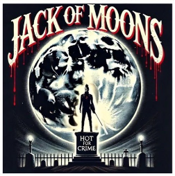Hot For Crime — Jack of Moons cover artwork