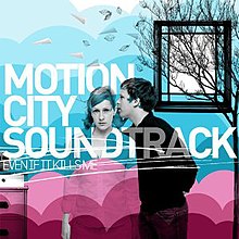 Motion City Soundtrack Even if it Kills Me cover artwork