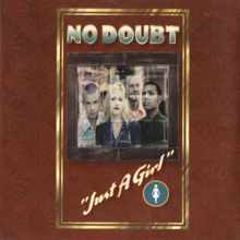 No Doubt — Just a Girl cover artwork