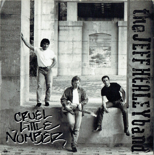 The Jeff Healey Band — Cruel Little Number cover artwork