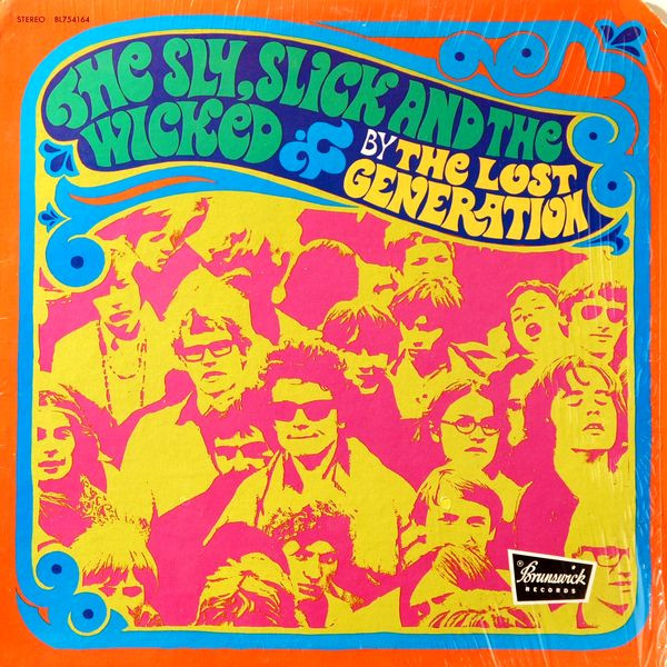 The Lost Generation — The Sly, Slick And The Wicked cover artwork