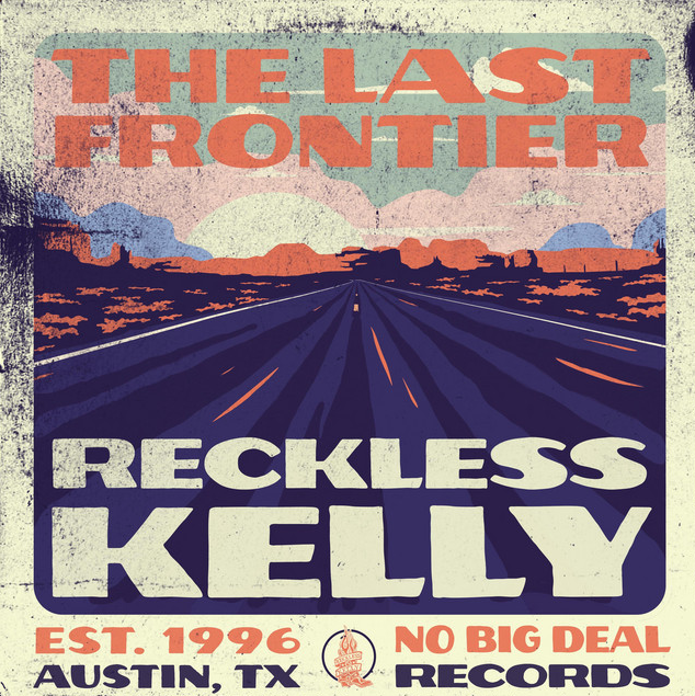 Reckless Kelly — Keep Lookin&#039; Down The Road cover artwork