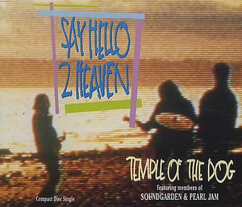 Temple of the Dog — Say Hello 2 Heaven cover artwork