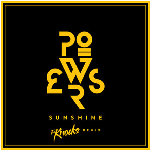 POWERS & The Knocks — Sunshine (The Knocks Remix) cover artwork