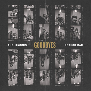 The Knocks featuring Method Man — Goodbyes cover artwork