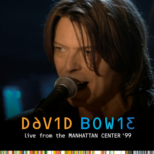 David Bowie Live from the Manhattan Center, &#039;99 cover artwork