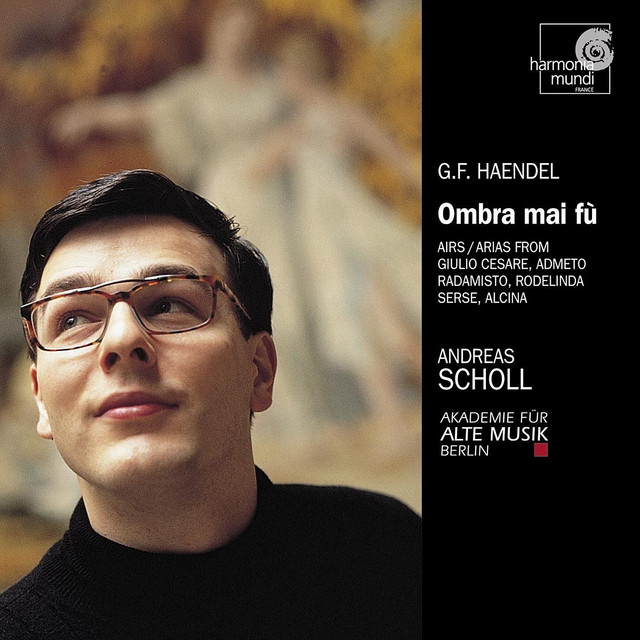 George Frideric Handel featuring Andreas Scholl — Dove sei? cover artwork