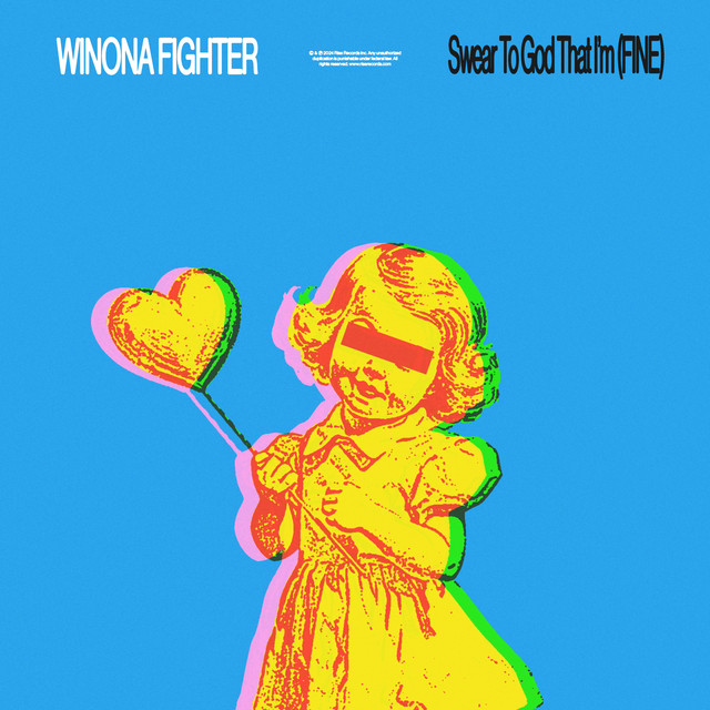 Winona Fighter — Swear To God That I&#039;m (FINE) cover artwork