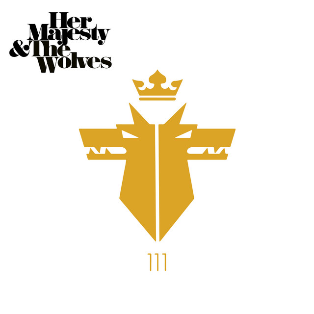 Her Majesty &amp; The Wolves — 111 cover artwork