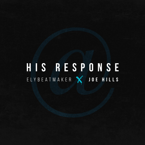 elybeatmaker & JoeHills — His Response (elybeatmaker Remix) cover artwork