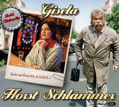 Horst Schlämmer Gisela (Isch möschte nischt..!) cover artwork