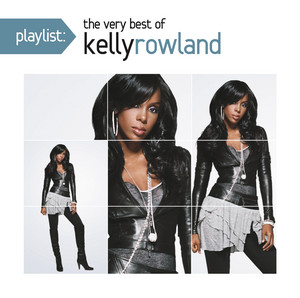 Kelly Rowland — Playlist: The Very Best of Kelly Rowland cover artwork