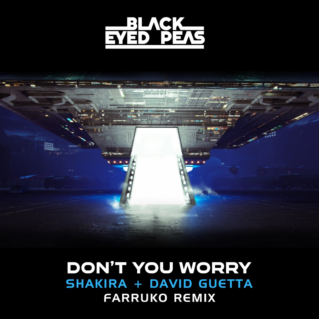 Black Eyed Peas, Farruko, Shakira, & David Guetta — DON&#039;T YOU WORRY (Farruko Remix) cover artwork