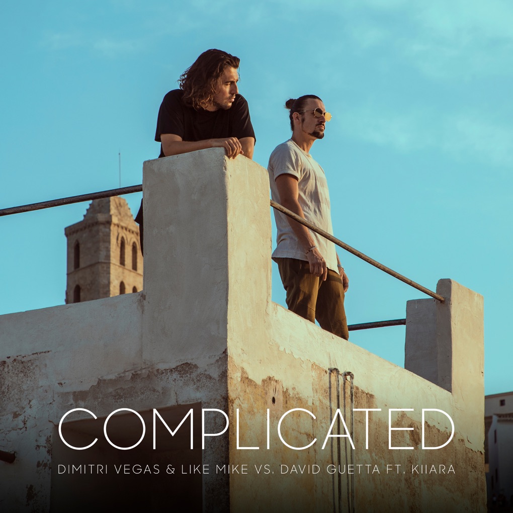 Dimitri Vegas &amp; Like Mike & David Guetta featuring Kiiara — Complicated cover artwork