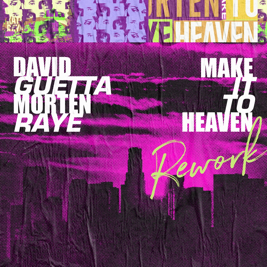 David Guetta, MORTEN, & RAYE — Make It to Heaven (Rework) cover artwork