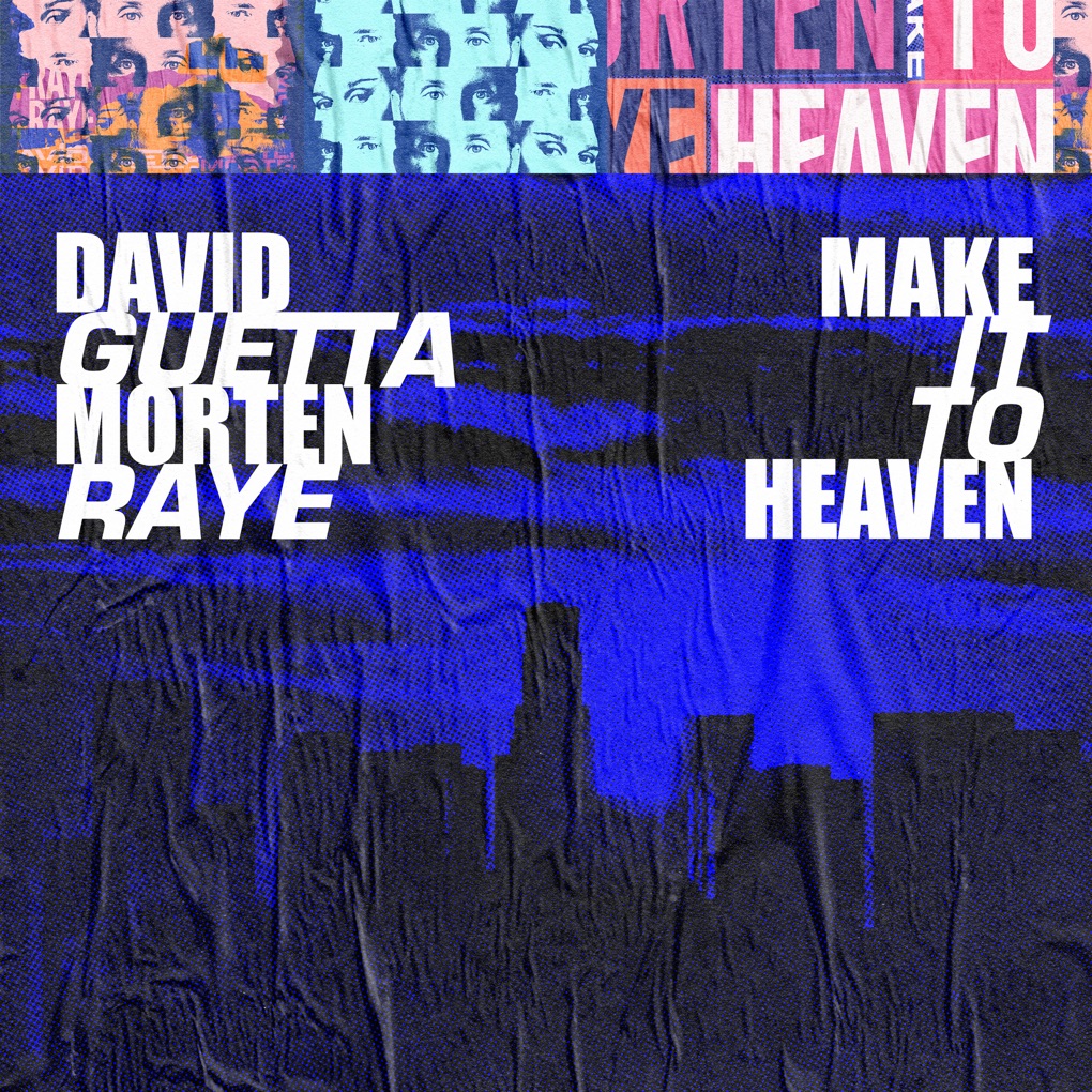 David Guetta, MORTEN, & RAYE — Make It to Heaven (Extended) cover artwork