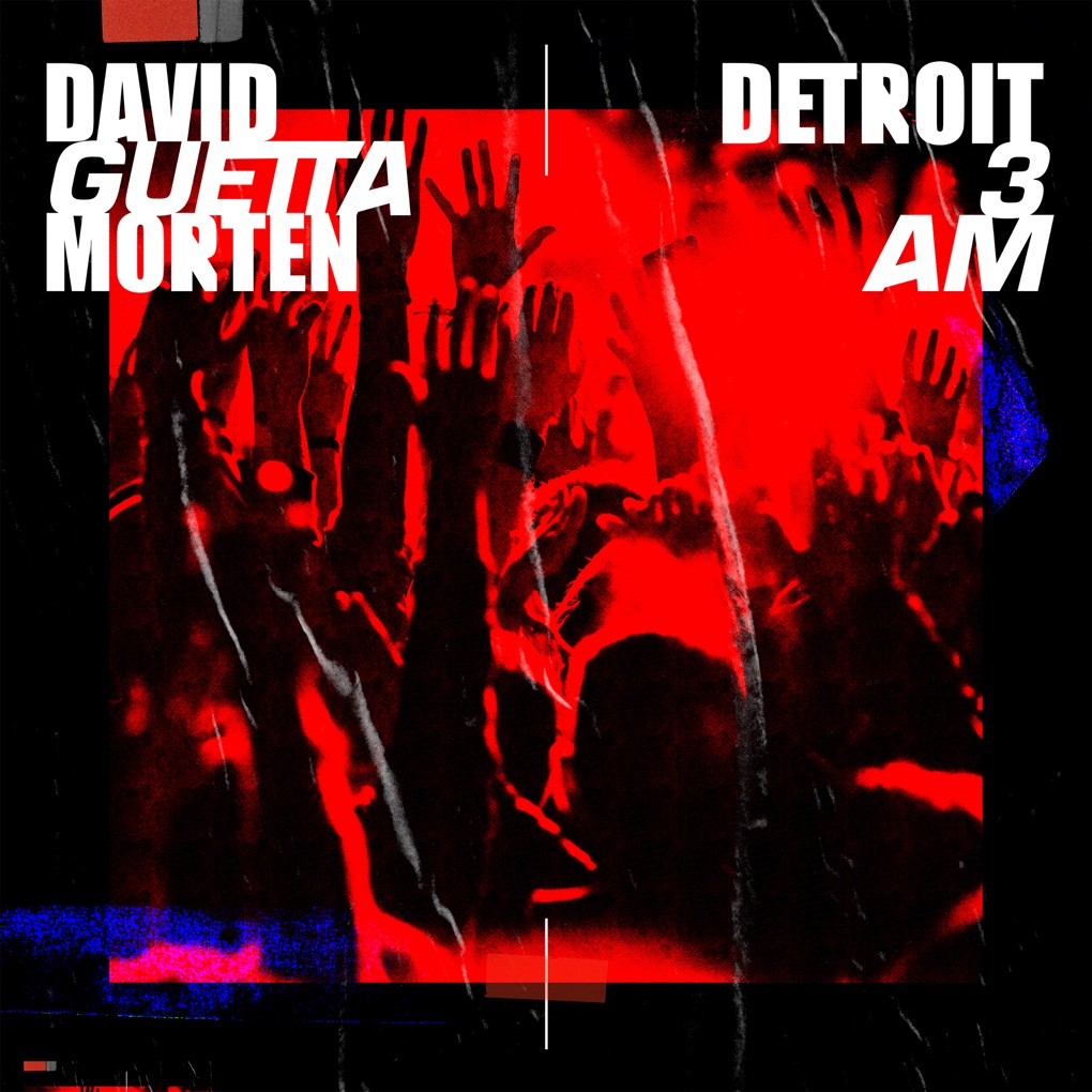 David Guetta & MORTEN — Detroit 3 AM cover artwork