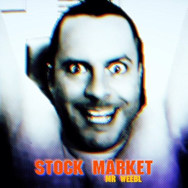 Mr Weebl — Stock Market cover artwork