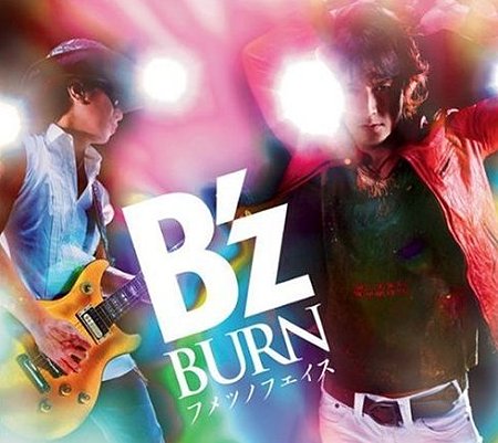 B&#039;z — BURN (Fumetso no Face;フメツノフェイス) cover artwork