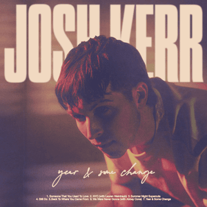 Josh Kerr Year &amp; Some Change cover artwork