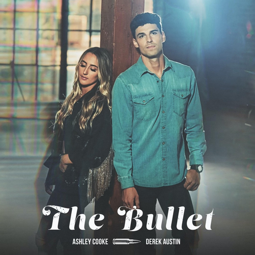 Derek Austin & Ashley Cooke — The Bullet cover artwork
