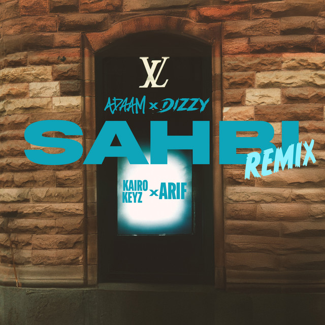 ADAAM featuring Arif Murkami & Kairo Keyz — Sahbi (Remix) cover artwork