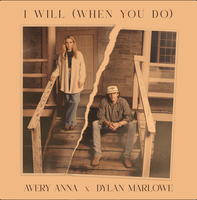 Avery Anna & Dylan Marlowe — I Will (When You Do) cover artwork