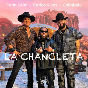 Carin Leon featuring Carlos Vives &amp; Chimbala — La Chancleta cover artwork