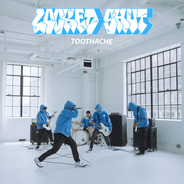 LOCKED SHUT — Toothache cover artwork