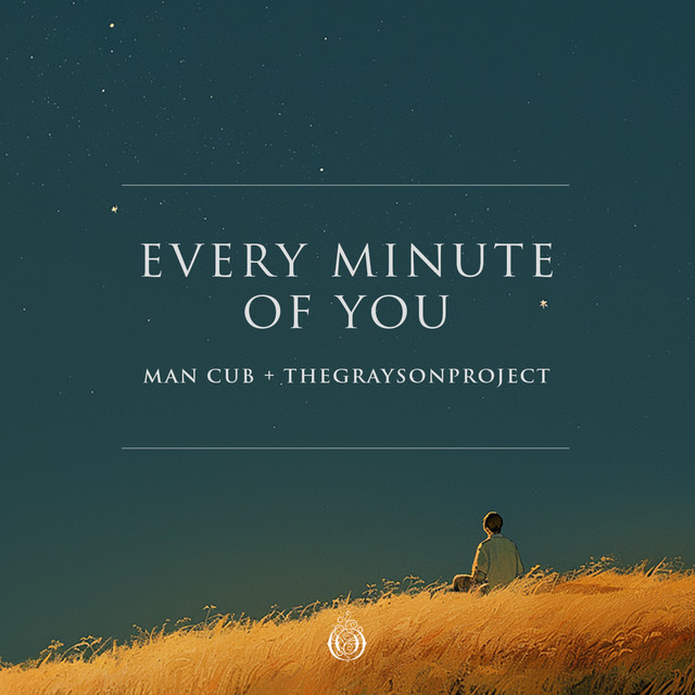 Man Cub & TheGraysonProject — Every Minute Of You cover artwork
