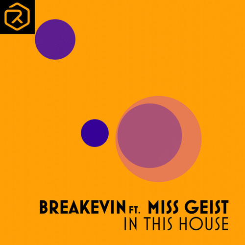 BreaKevin ft. featuring Miss Geist In This House cover artwork