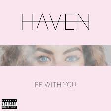 HAVEN — Be With You cover artwork