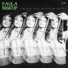 Paula Biskup Unikając Odpowiedzi - EP cover artwork