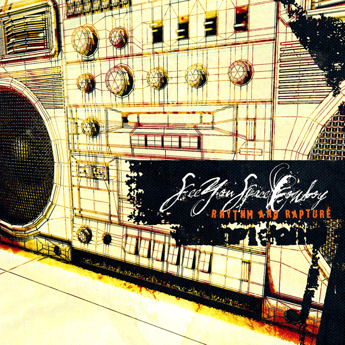 SeeYouSpaceCowboy... featuring nothing,nowhere. — Rhythm and Rapture cover artwork