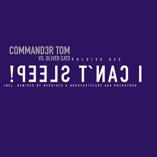 COMMANDER TOM featuring Oliver Cats — I Can&#039;t Sleep cover artwork