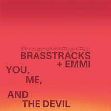 Brasstracks featuring Emmi — You, Me and the Devil cover artwork