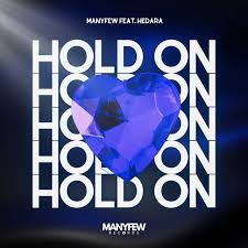 ManyFew ft. featuring Hedara Hold On cover artwork