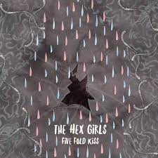 The Hex Girls — Five Fold Kiss cover artwork
