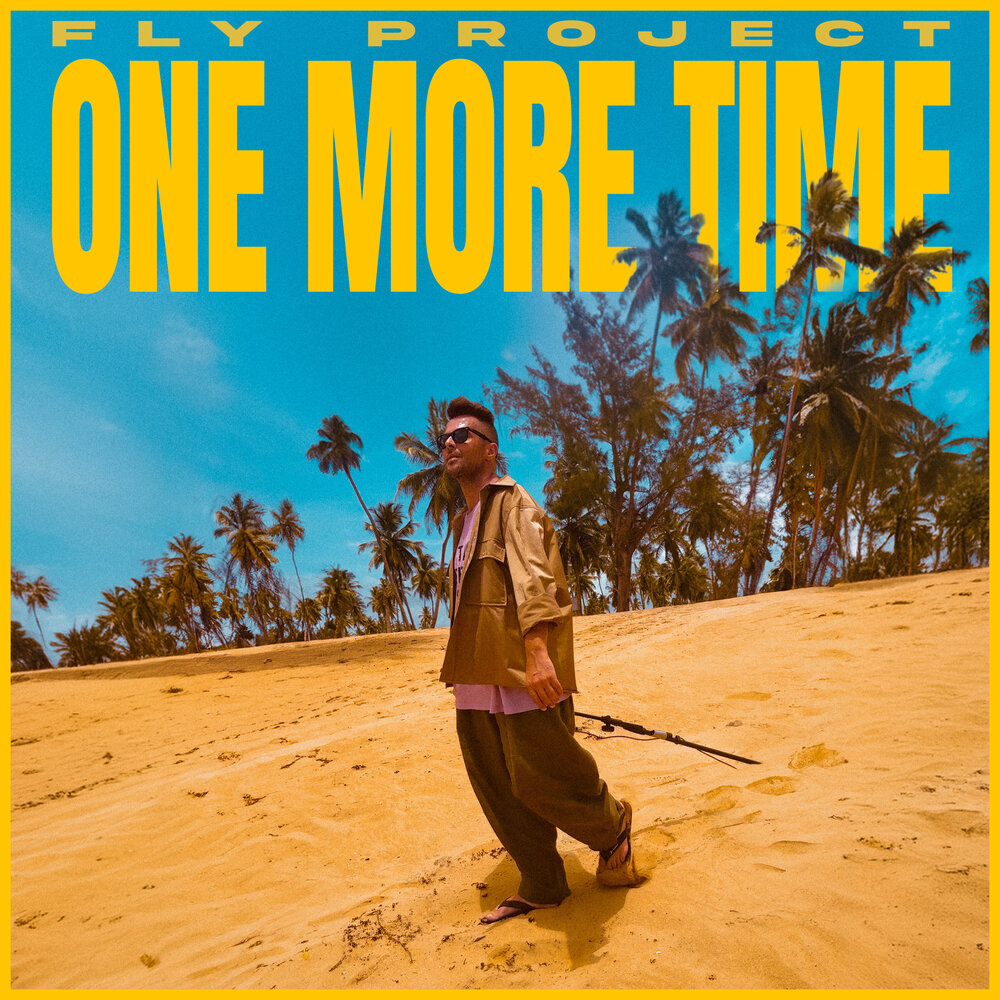 Fly Project — One More Time cover artwork