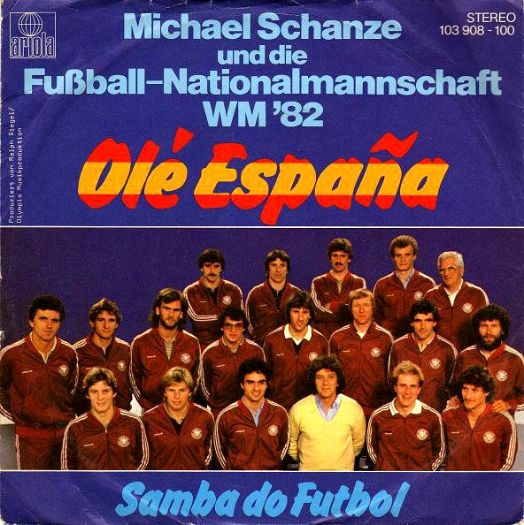 Michael Schanze & die Fußball-Nationalmannschaft WM &#039;82 — Óle España cover artwork