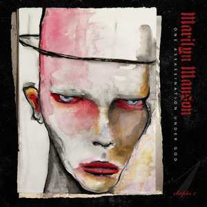 Marilyn Manson One Assassination Under God - Chapter 1 cover artwork