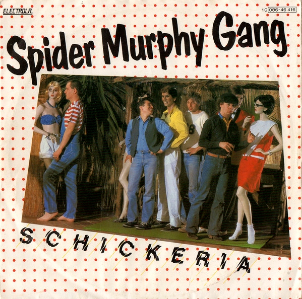 Spider Murphy Gang — Schickeria cover artwork