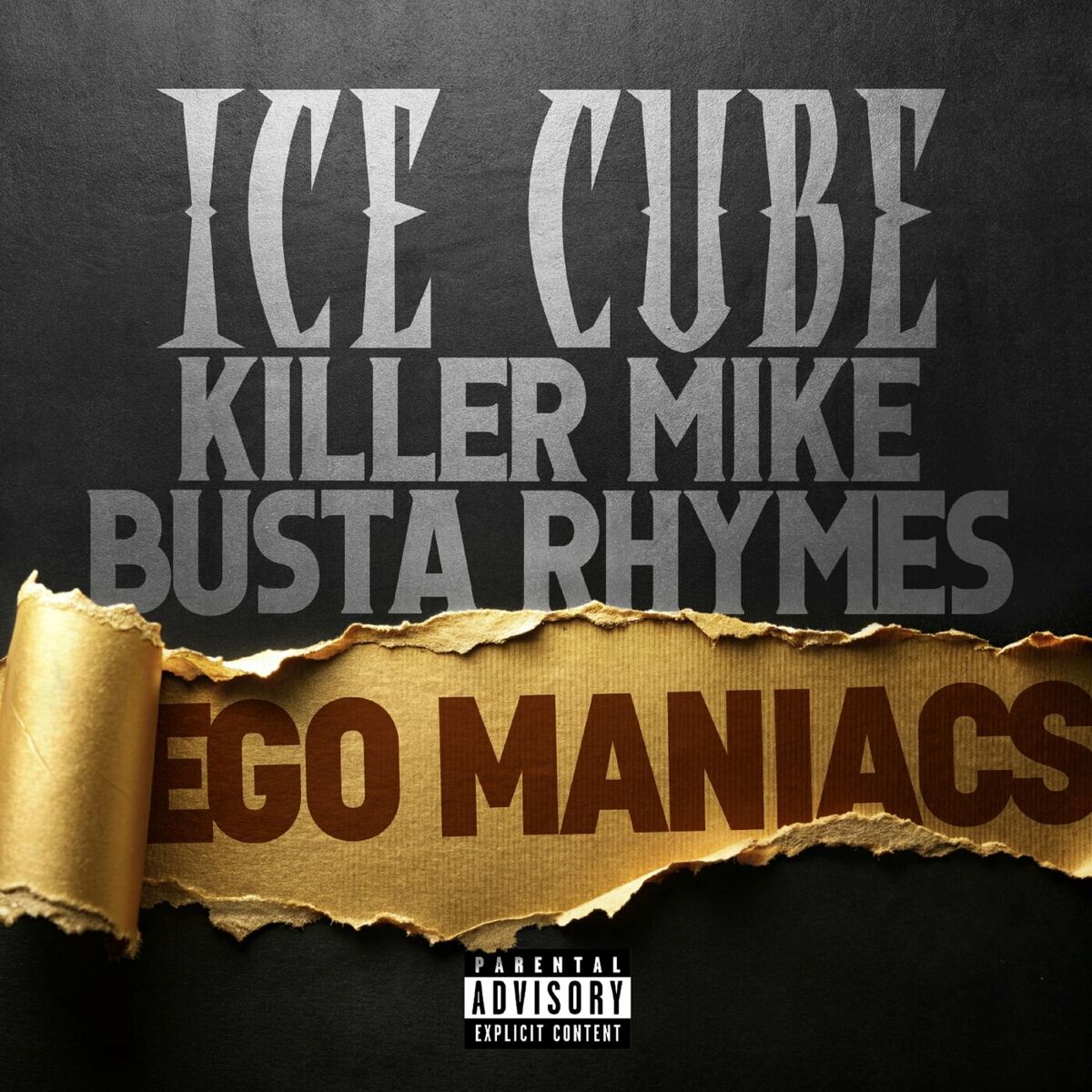Ice Cube featuring Killer Mike & Busta Rhymes — Ego Maniacs cover artwork