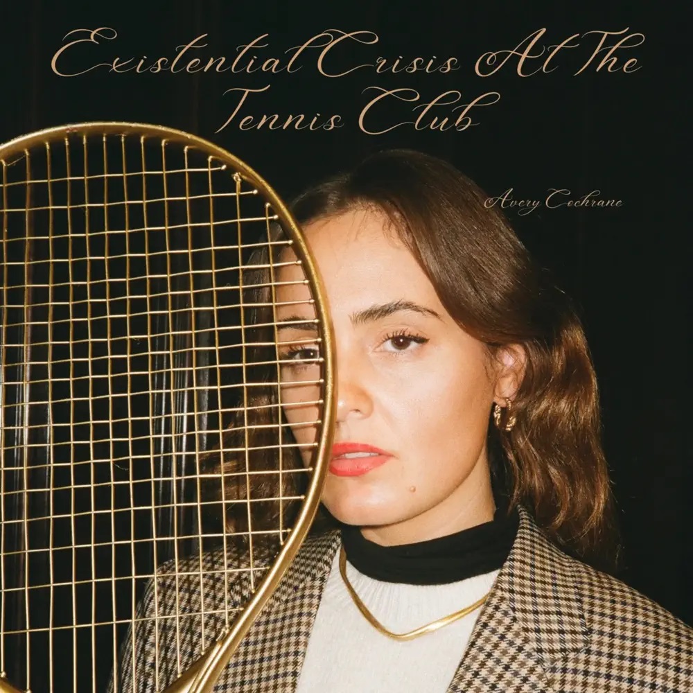 Avery Cochrane — Existential Crisis At The Tennis Club cover artwork