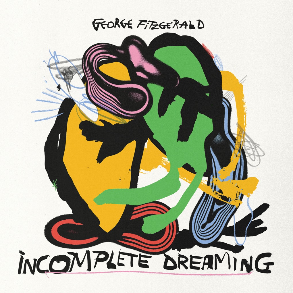 George FitzGerald — Incomplete Dreaming cover artwork
