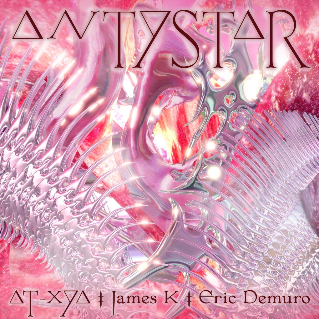 AT-XYA featuring James K & Eric Demuro — Antystar cover artwork