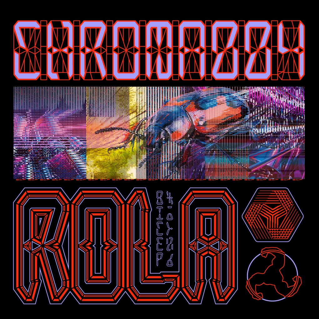 BICEP — CHROMA 004 ROLA cover artwork